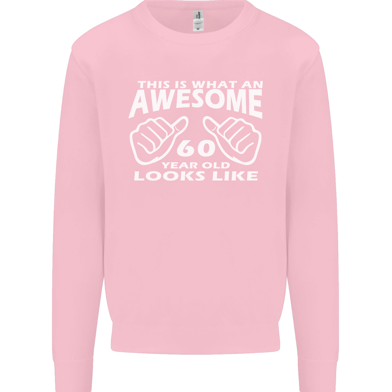60th Birthday 60 Year Old This Is What Mens Sweatshirt Jumper Light Pink