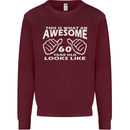 60th Birthday 60 Year Old This Is What Mens Sweatshirt Jumper Maroon
