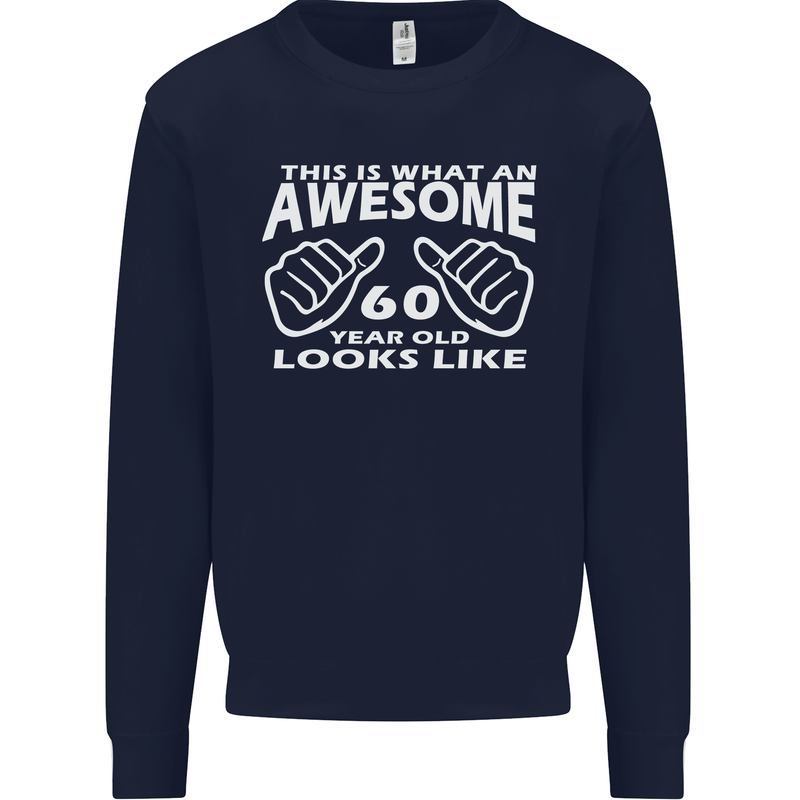 60th Birthday 60 Year Old This Is What Mens Sweatshirt Jumper Navy Blue