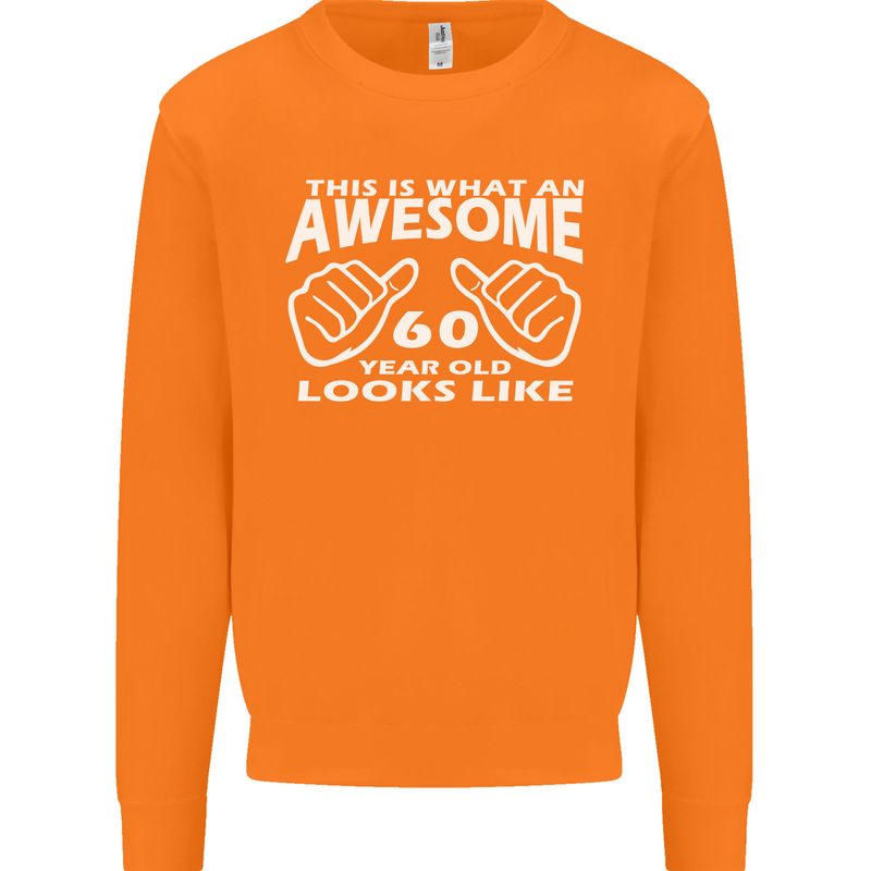 60th Birthday 60 Year Old This Is What Mens Sweatshirt Jumper Orange