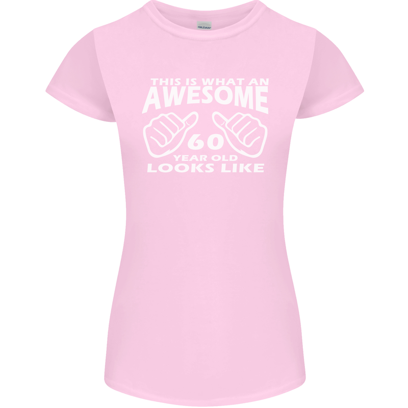 60th Birthday 60 Year Old This Is What Womens Petite Cut T-Shirt Light Pink