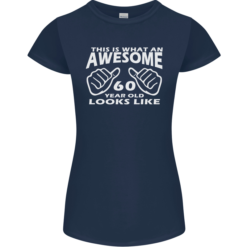 60th Birthday 60 Year Old This Is What Womens Petite Cut T-Shirt Navy Blue