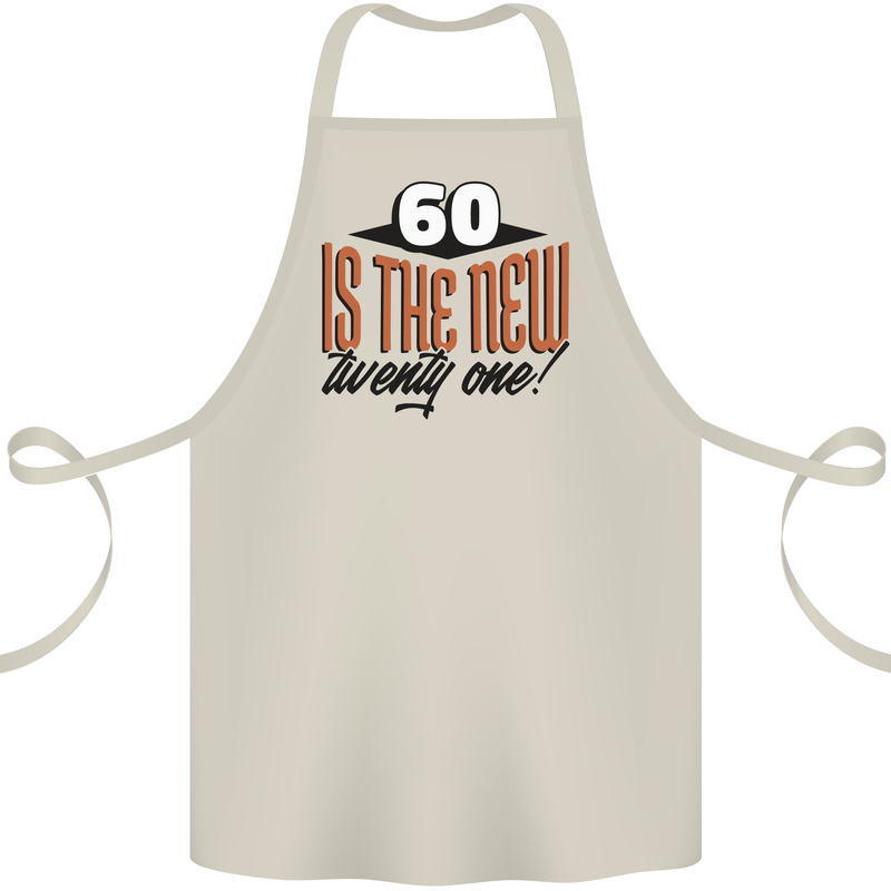 60th Birthday 60 is the New 21 Funny Cotton Apron 100% Organic Natural