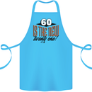 60th Birthday 60 is the New 21 Funny Cotton Apron 100% Organic Turquoise