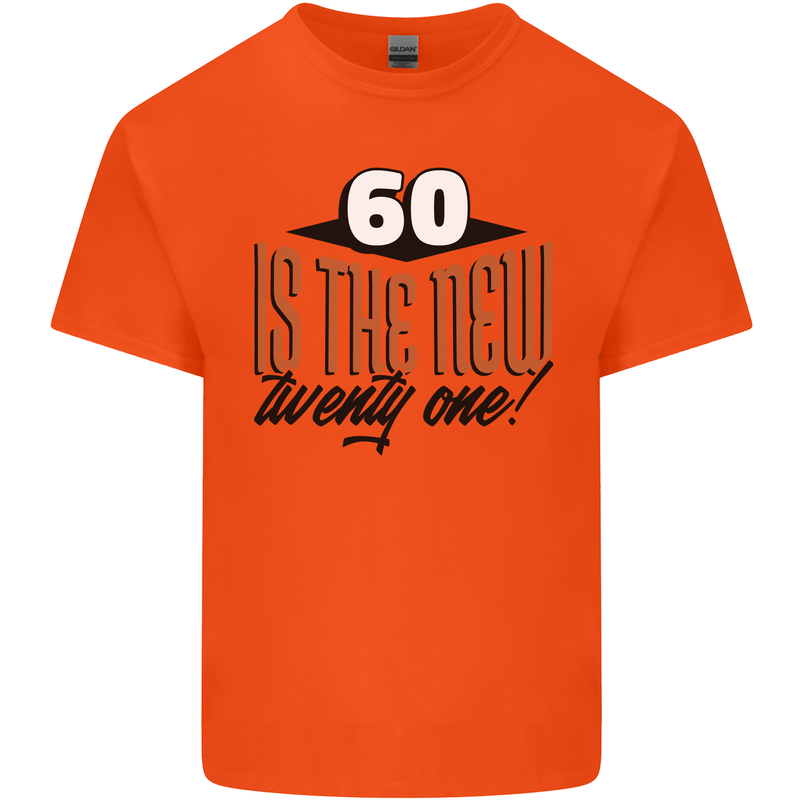 60th Birthday 60 is the New 21 Funny Kids T-Shirt Childrens Orange