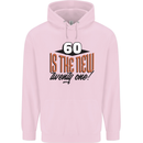 60th Birthday 60 is the New 21 Funny Mens 80% Cotton Hoodie Light Pink