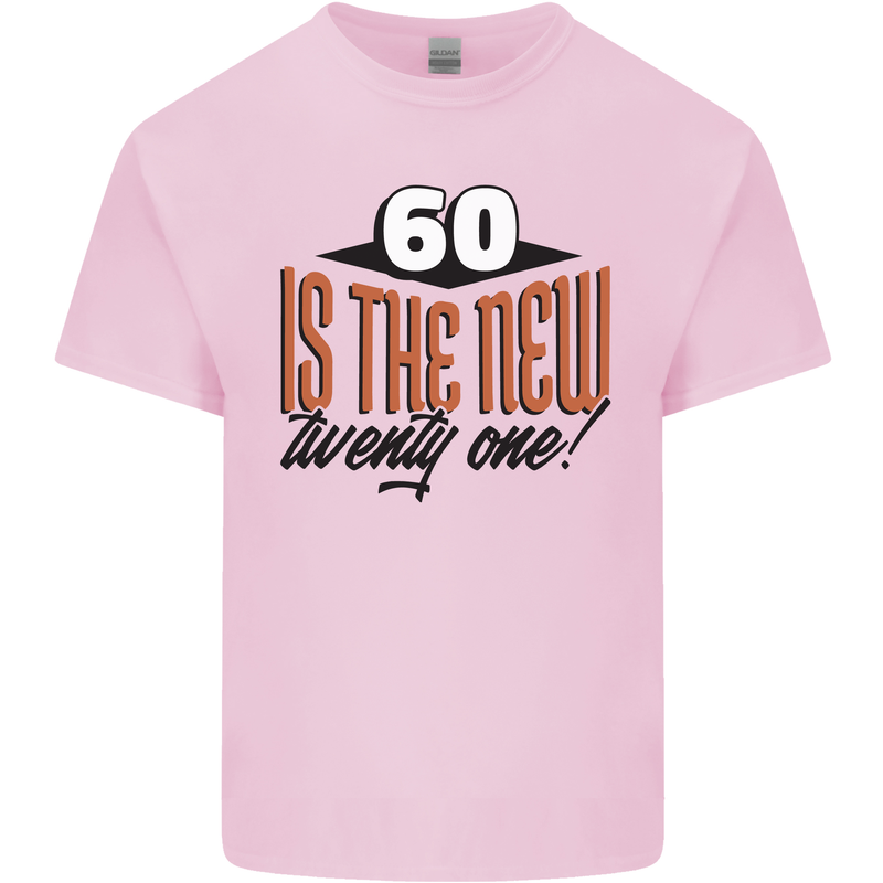 60th Birthday 60 is the New 21 Funny Mens Cotton T-Shirt Tee Top Light Pink