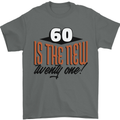 60th Birthday 60 is the New 21 Funny Mens T-Shirt 100% Cotton Charcoal