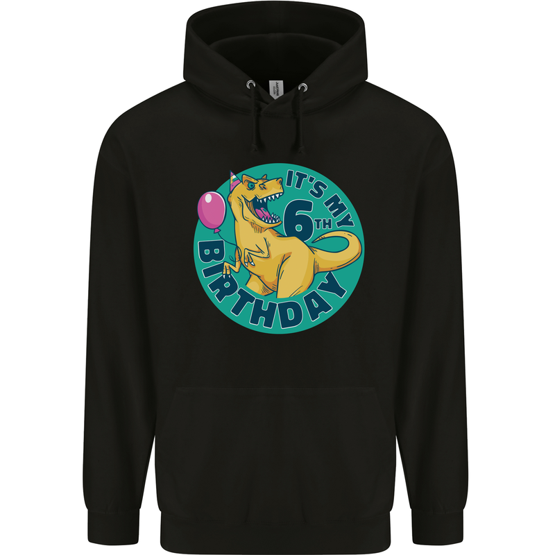 6th Birthday Dinosaur T-Rex 6 Year Old Childrens Kids Hoodie Black