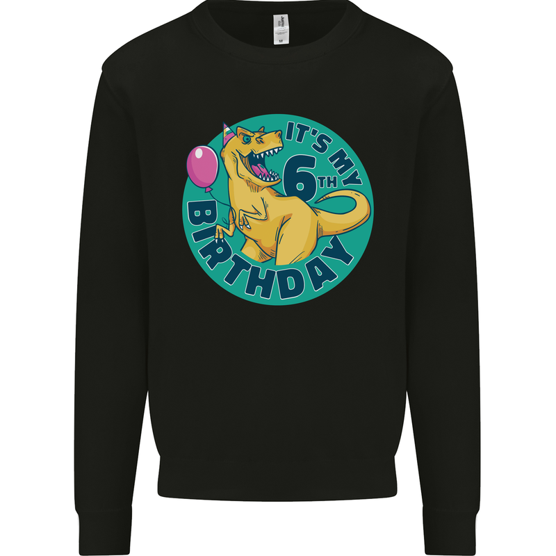 6th Birthday Dinosaur T-Rex 6 Year Old Kids Sweatshirt Jumper Black