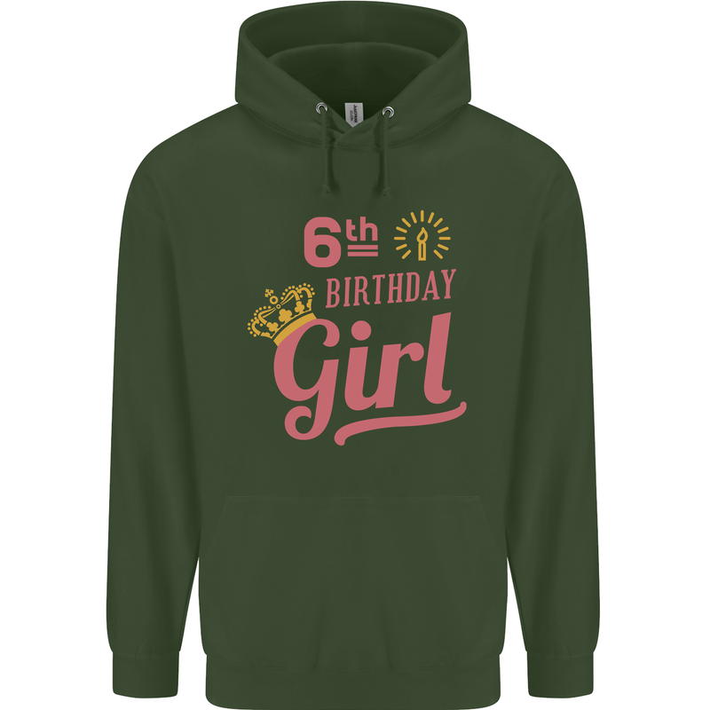 6th Birthday Girl 6 Year Old Princess Childrens Kids Hoodie Forest Green