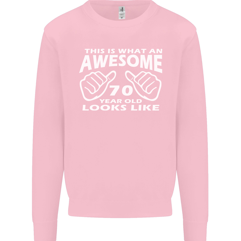 70th Birthday 70 Year Old This Is What Mens Sweatshirt Jumper Light Pink