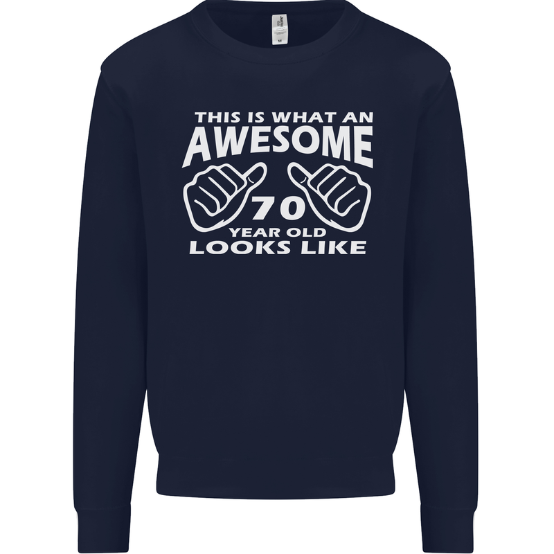 70th Birthday 70 Year Old This Is What Mens Sweatshirt Jumper Navy Blue