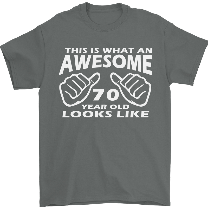 70th Birthday 70 Year Old This Is What Mens T-Shirt 100% Cotton Charcoal