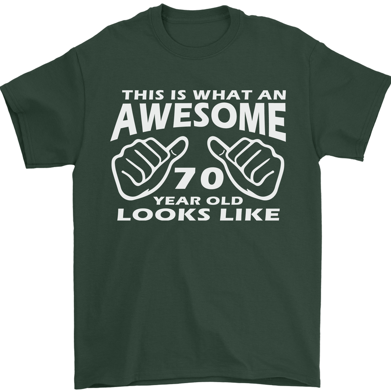 70th Birthday 70 Year Old This Is What Mens T-Shirt 100% Cotton Forest Green