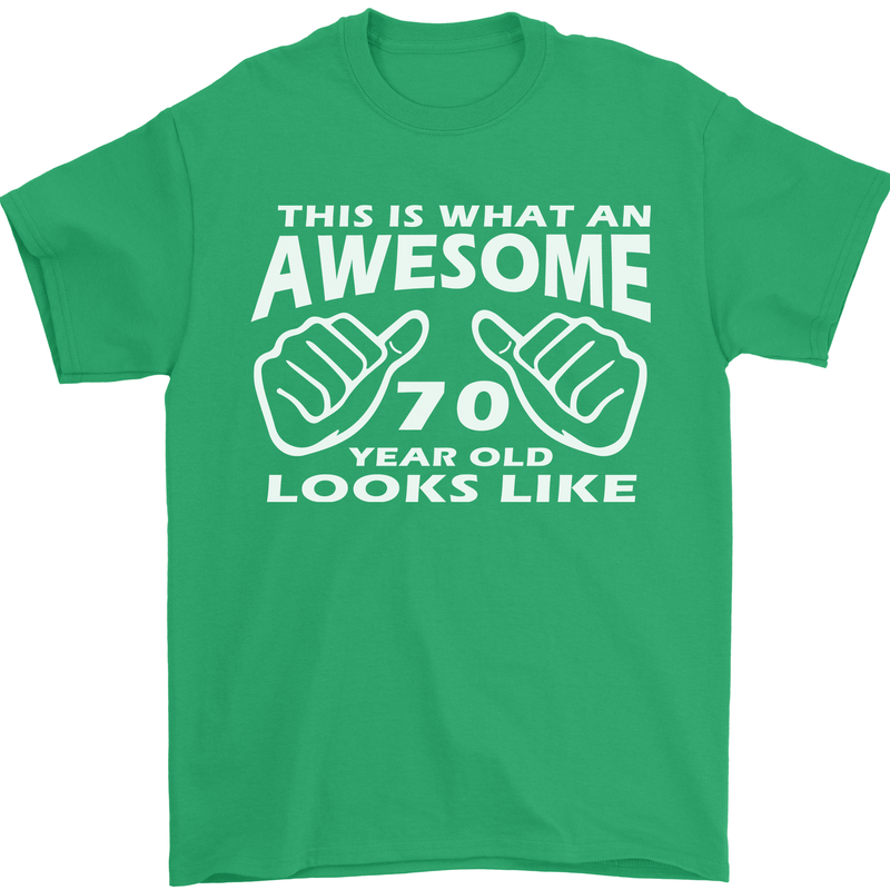 70th Birthday 70 Year Old This Is What Mens T-Shirt 100% Cotton Irish Green