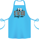 70th Birthday 70 is the New 21 Funny Cotton Apron 100% Organic Turquoise