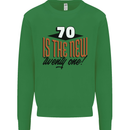70th Birthday 70 is the New 21 Funny Kids Sweatshirt Jumper Irish Green