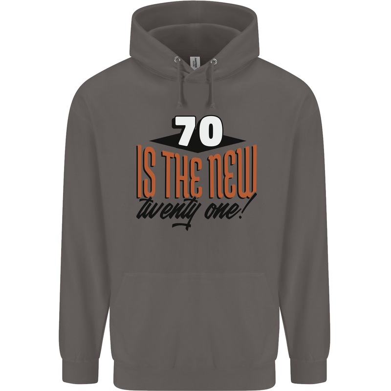 70th Birthday 70 is the New 21 Funny Mens 80% Cotton Hoodie Charcoal