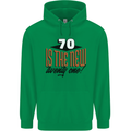 70th Birthday 70 is the New 21 Funny Mens 80% Cotton Hoodie Irish Green