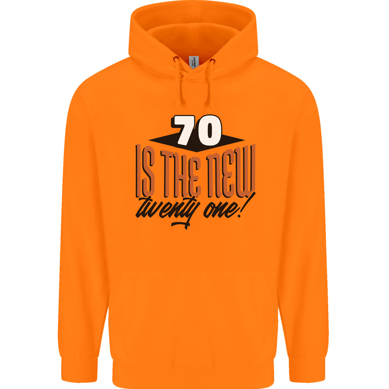 70th Birthday 70 is the New 21 Funny Mens 80% Cotton Hoodie Orange