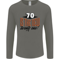 70th Birthday 70 is the New 21 Funny Mens Long Sleeve T-Shirt Charcoal