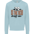 70th Birthday 70 is the New 21 Funny Mens Sweatshirt Jumper Light Blue