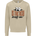 70th Birthday 70 is the New 21 Funny Mens Sweatshirt Jumper Sand