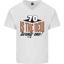 70th Birthday 70 is the New 21 Funny Mens V-Neck Cotton T-Shirt White