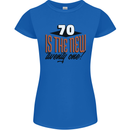 70th Birthday 70 is the New 21 Funny Womens Petite Cut T-Shirt Royal Blue