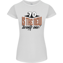 70th Birthday 70 is the New 21 Funny Womens Petite Cut T-Shirt White