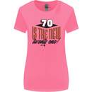 70th Birthday 70 is the New 21 Funny Womens Wider Cut T-Shirt Azalea