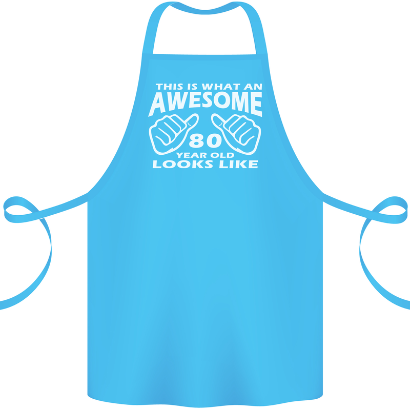 80th Birthday 80 Year Old This Is What Cotton Apron 100% Organic Turquoise
