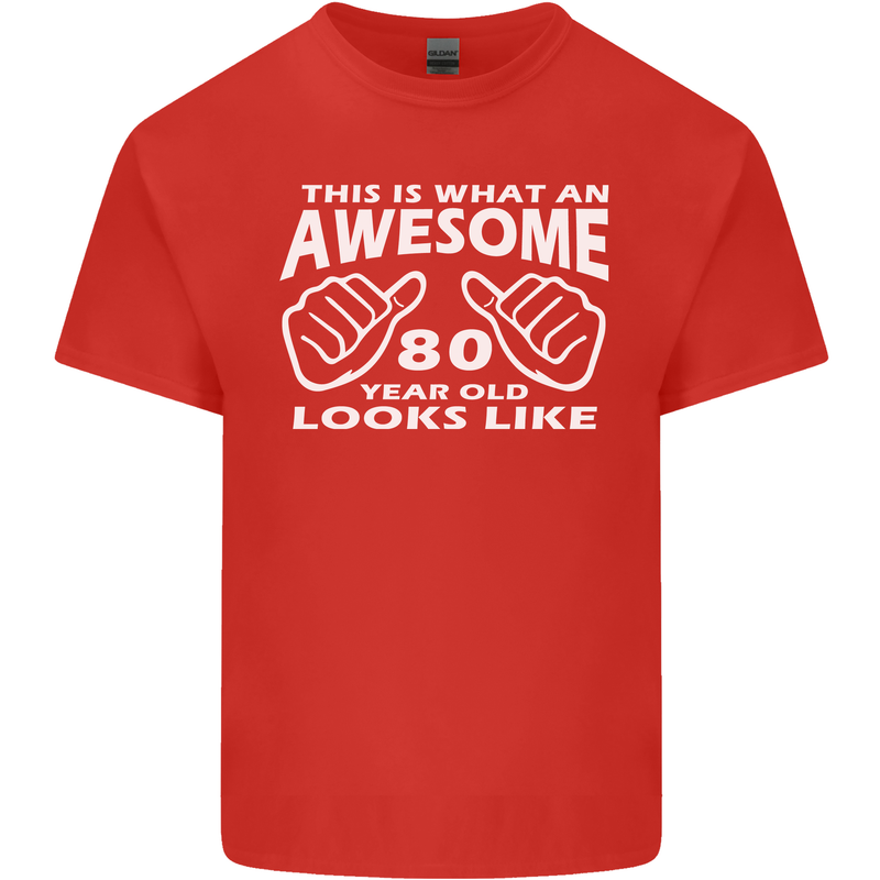 80th Birthday 80 Year Old This Is What Mens Cotton T-Shirt Tee Top Red