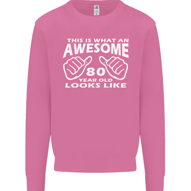 80th Birthday 80 Year Old This Is What Mens Sweatshirt Jumper Azalea
