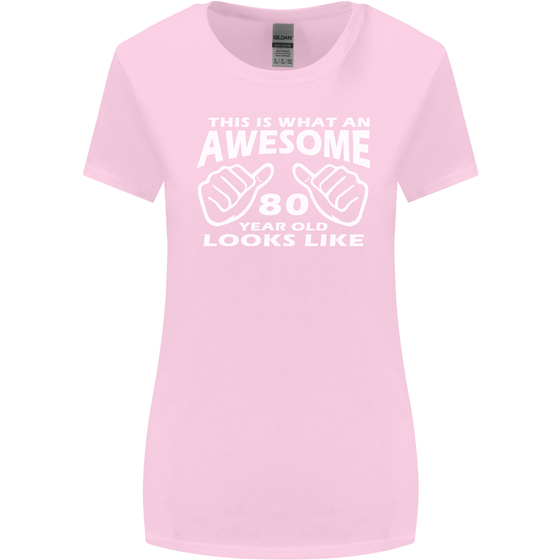 80th Birthday 80 Year Old This Is What Womens Wider Cut T-Shirt Light Pink