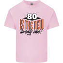 80th Birthday 80 is the New 21 Funny Kids T-Shirt Childrens Light Pink