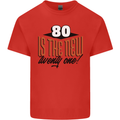 80th Birthday 80 is the New 21 Funny Kids T-Shirt Childrens Red