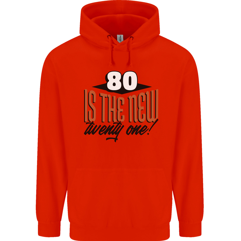 80th Birthday 80 is the New 21 Funny Mens 80% Cotton Hoodie Bright Red