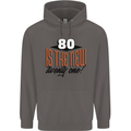 80th Birthday 80 is the New 21 Funny Mens 80% Cotton Hoodie Charcoal