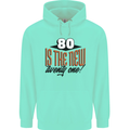80th Birthday 80 is the New 21 Funny Mens 80% Cotton Hoodie Peppermint