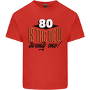 80th Birthday 80 is the New 21 Funny Mens Cotton T-Shirt Tee Top Red