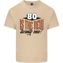 80th Birthday 80 is the New 21 Funny Mens Cotton T-Shirt Tee Top Sand