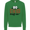 80th Birthday 80 is the New 21 Funny Mens Sweatshirt Jumper Irish Green