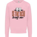 80th Birthday 80 is the New 21 Funny Mens Sweatshirt Jumper Light Pink