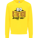 80th Birthday 80 is the New 21 Funny Mens Sweatshirt Jumper Yellow