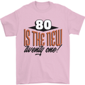 80th Birthday 80 is the New 21 Funny Mens T-Shirt 100% Cotton Light Pink
