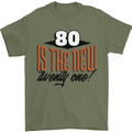 80th Birthday 80 is the New 21 Funny Mens T-Shirt 100% Cotton Military Green