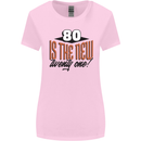 80th Birthday 80 is the New 21 Funny Womens Wider Cut T-Shirt Light Pink
