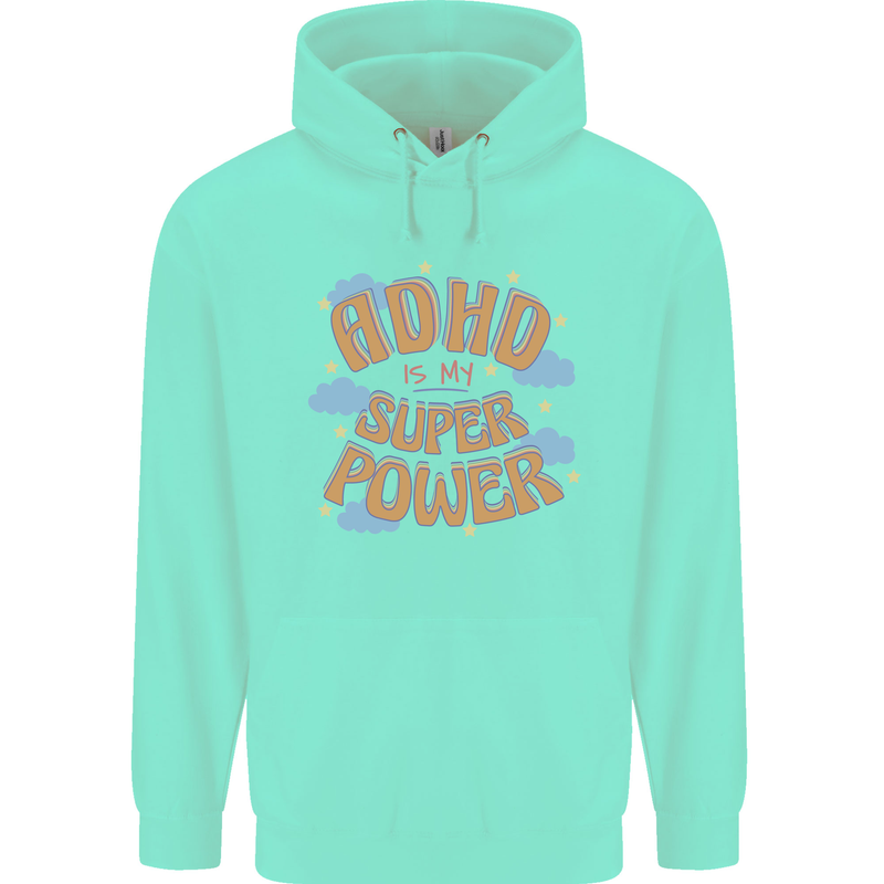 ADHD is My Superpower Childrens Kids Hoodie Peppermint